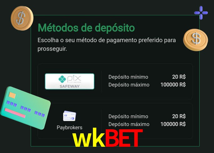 O cassino wkbet oferece uma grande variedade de métodos de pagamento